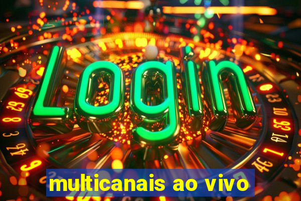 multicanais ao vivo